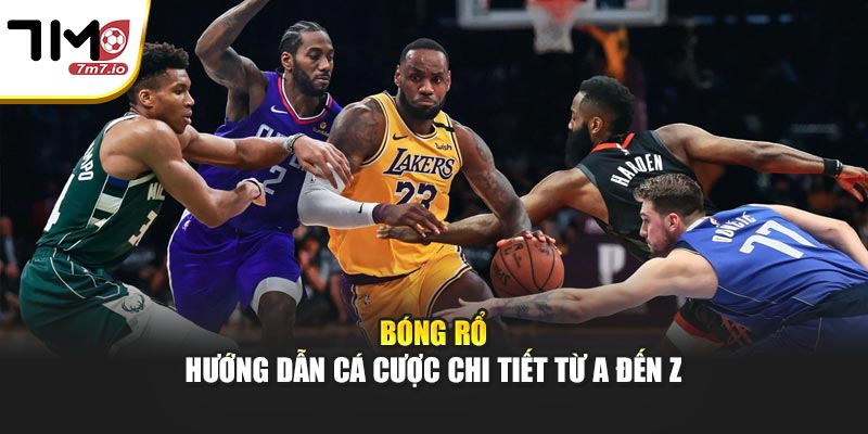 Bóng Rổ – Hướng Dẫn Cá Cược Chi Tiết Từ A Đến Z
