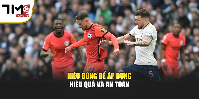 Hiểu đúng để áp dụng hiệu quả và an toàn