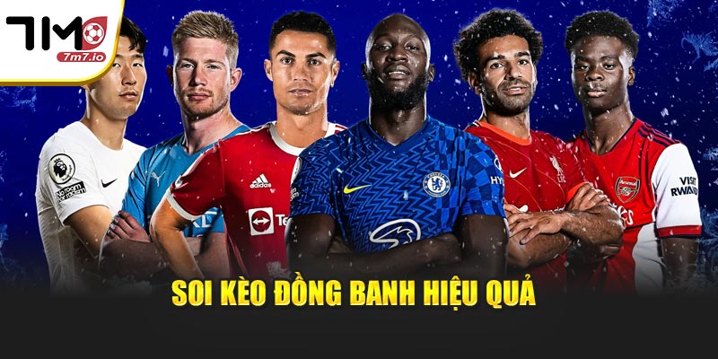 Soi kèo đồng banh hiệu quả 